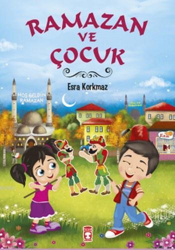 RAMAZAN VE ÇOCUK>TİMAŞ